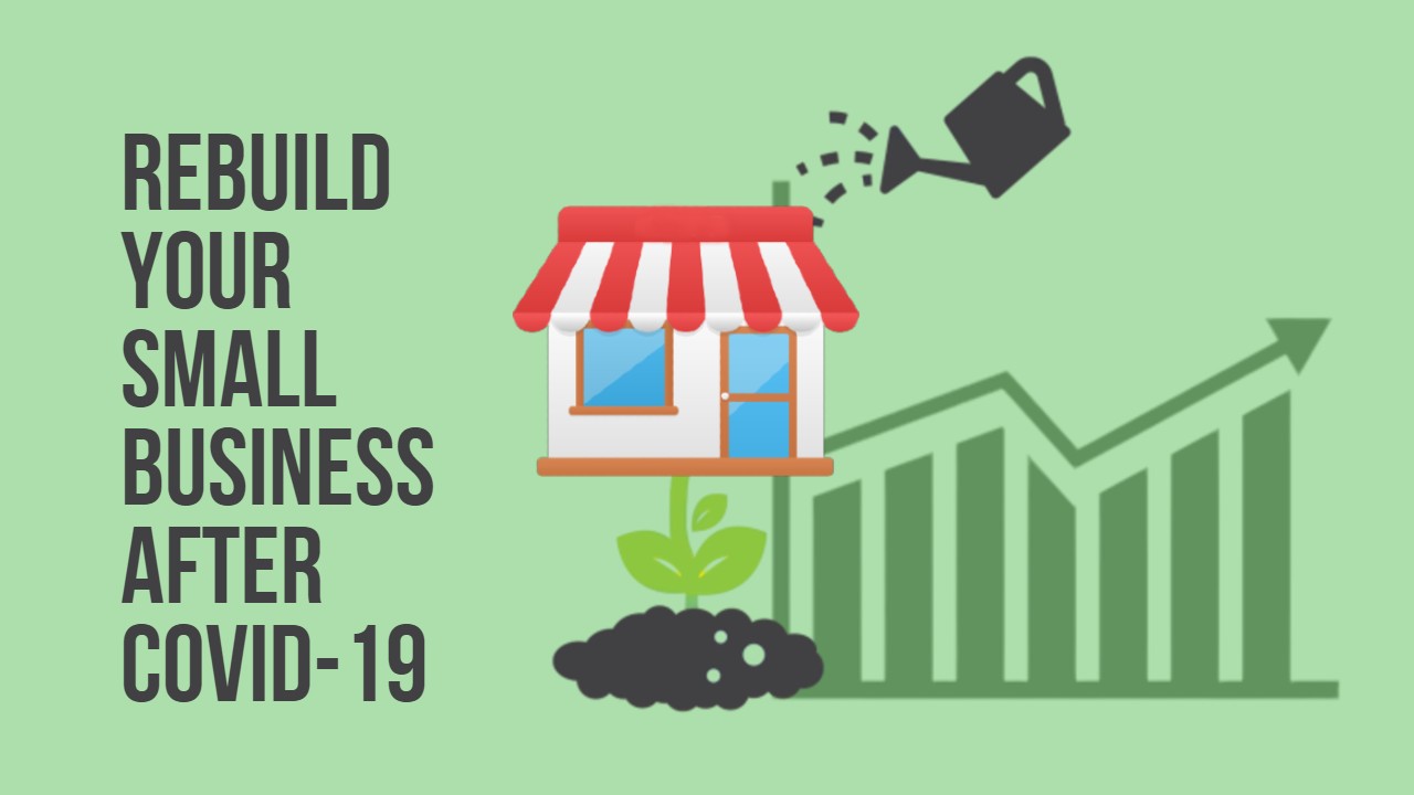 rebuild your small business